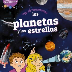 Yo sé reconocer los planetas y las estrellas LAROUSSE