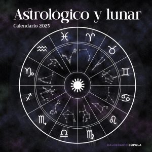 Calendario Astrológico 2025 CUPULA (LIBROS CUPULA)