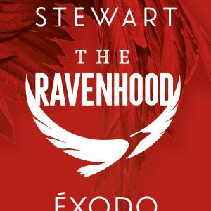 EXODO (TRILOGIA RAVENHOOD 2) DEBOLSILLO