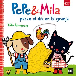 PEPE Y MILA PASAN EL DÍA EN LA GRANJA SM