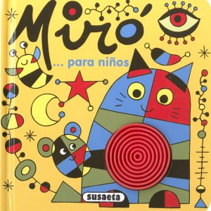 Miró... para niños SUSAETA EDICIONES