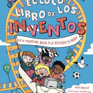 El loco libro de los inventos CUMIO