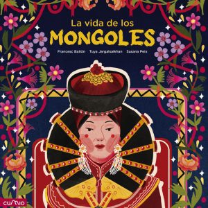 LA VIDA DE LOS MONGOLES CUMIO