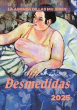 Agenda 2025 de las mujeres. Desmedidas HORAS Y HORAS