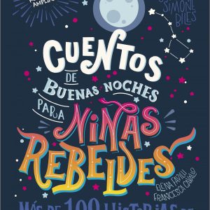 CUENTOS DE BUENAS NOCHES PARA NIÑAS REBELDES DORLING KINDERSLEY (DK)