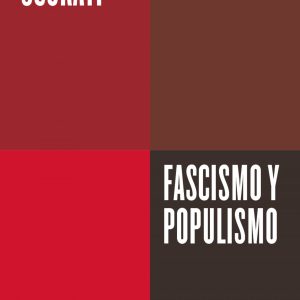 FASCISMO Y POPULISMO DEBATE