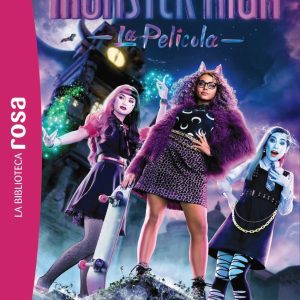 La biblioteca rosa. Monster High. El libro de la película HACHETTE HEROES