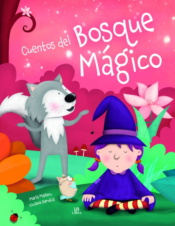 Cuentos del Bosque Mágico LIBSA