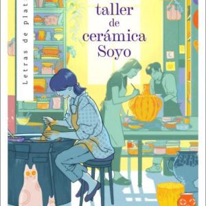 Historias del taller de cerámica Soyo PLATA