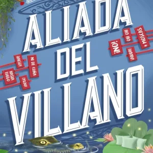 Aliada del villano Maehrer, Hannah Nicole 2025