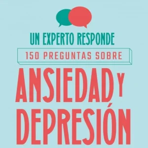 Un experto responde: 150 preguntas sobre ansiedad y depresión Catalina Gallo 2026