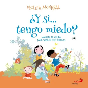 ¿Y SI...TENGO MIEDO? MONREAL, VIOLETA 2026