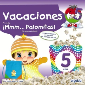 ¡Mmm... Palomitas! 5 años. Cuaderno de vacaciones Campuzano Valiente, María Dolores 2024