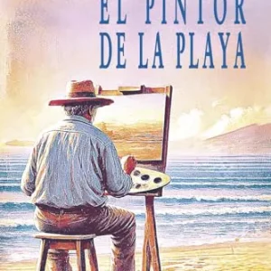 EL PINTOR DE LA PLAYA MUDARRA HERRERA,JOSÉ 2025