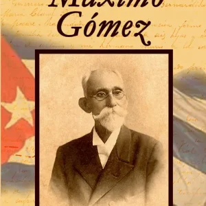MÁXIMO GÓMEZ RECOPILACIÓN DE MATERIALES DOCUMENTALES