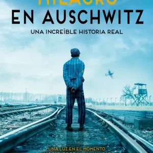 Milagro en Auschwitz Michael Calvin 2026