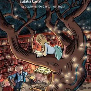 EL ARBOL DE LAS HISTORIAS Canal Iglesias, Eulalia 2018
