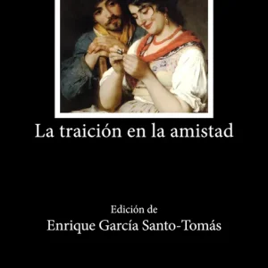 La traición en la amistad Zayas y Sotomayor, María de 2024