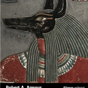 Dioses y mitos del antiguo Egipto Armour, Robert A. 2014