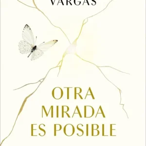Otra mirada es posible Vargas, David 2026