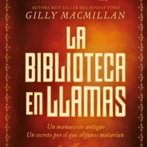 La biblioteca en llamas Gilly Macmillan 2026