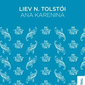 Ana Karenina N. Tolstoi, Liev 2017
