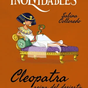 Cleopatra, reina del desierto Colloredo, Sabina 2025