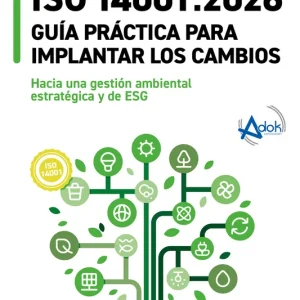 Iso 14001:2026.guia practica para implantar los cambios Samper, Ana 2026