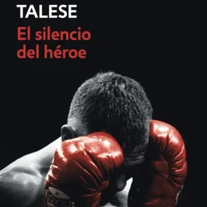 El silencio del héroe Gay Talese 2026