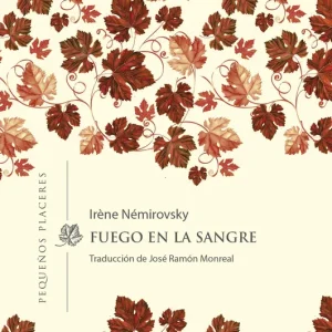 Fuego en la sangre Nemirovsky, Irene 2024