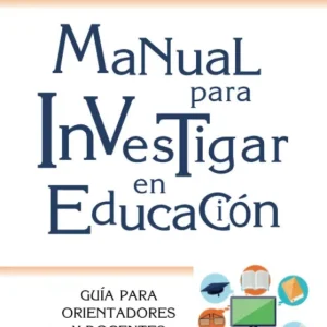 Manual para investigar en educación Gómez-Núñez, Mª Isabel 2020