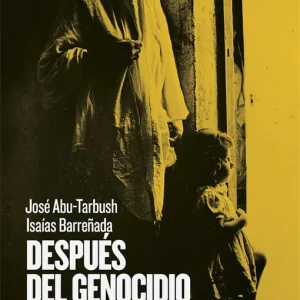 Después del genocidio Abu-Tarbush, José 2025
