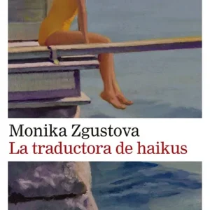 La traductora de haikus MONIKA ZGUSTOVA 2026