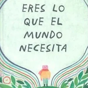 Eres lo que el mundo necesita Ledic, Danielle 2026