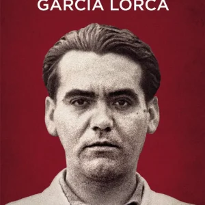 EL ASESINATO DE GARCIA LORCA Gibson, Ian 2019