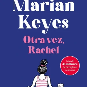 OTRA VEZ, RACHEL Keyes, Marian 2023