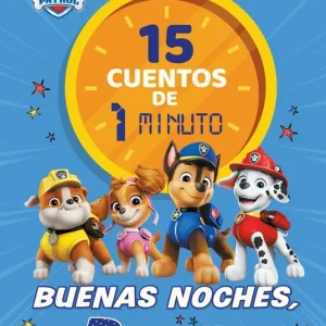 Paw Patrol / Patrulla Canina. Recopilatorio de cuentos - 15 cuentos de 1 minuto. Buenas noches, cachorros Nickelodeon 2025