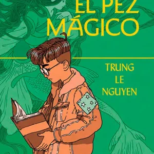EL PEZ MAGICO TRUNG LE NGUYEN 2023