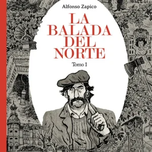 La balada del norte. Tomo 1 ZAPICO, ALFONSO 2024