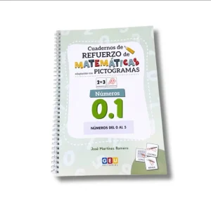 Cuaderno de refuerzo de matemáticas. Adaptación con pictogramas. Números 0.1 Martínez Romero, José 2024