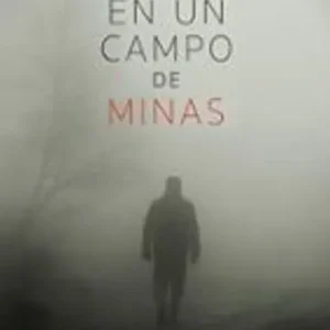 Bailando en un campo de minas Martinez, Reyes 2022