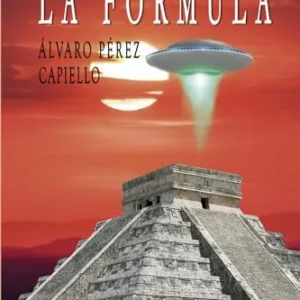 LA FÓRMULA PÉREZ CAPIELLO,ÁLVARO 2025