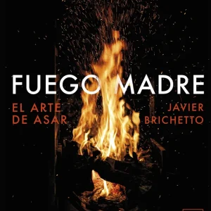 Fuego madre Javier Brichetto 2026