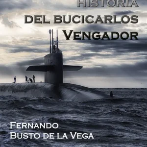 La verdadera historia del bucicarlos Vengador Fernando Busto de la Vega