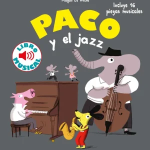 PACO Y EL JAZZ Le Huche, Magali 2019