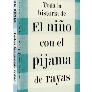 PACK EL NIÑO CON EL PIJAMA A RAYAS;TODAS LAS PIEZAS ROTAS Boyne, John 2024