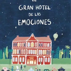 El gran hotel de las emociones Brankovic, Lidia 2024