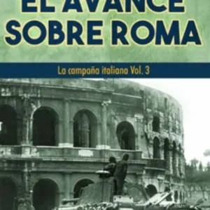 AVANCE SOBRE ROMA. CAMPAÑA ITALIANA VOL3 ERNEST F FISHER JR 2026