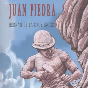 Todos de llamaban Juan Piedra De La Cruz Enciso, Hernán