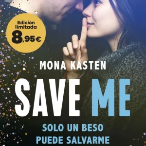 Save Me (Serie Save, 1) Kasten, Mona 2025
